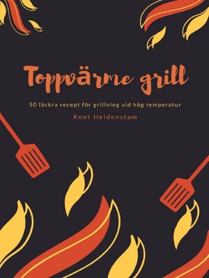 cover image of Toppvärme grill